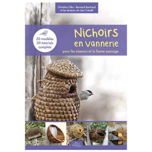 LIVRE "Nichoirs en vannerie pour les oiseaux et la