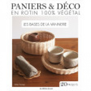 LIVRE "PANIERS ET DÉCO EN ROTIN 100% VÉGÉTAL"