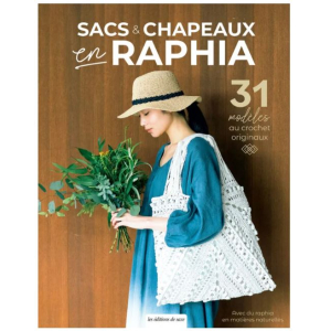 LIVRE "31 SACS ET CHAPEAUX EN RAPHIA"